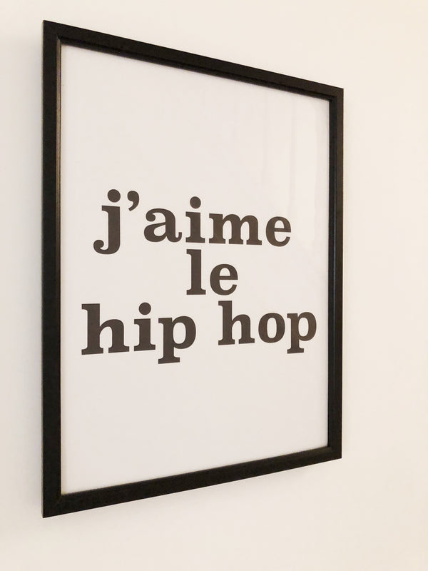j’aime le hip hop a3 print
